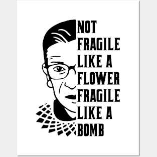 Not Fragile Like a flower fragile like a bomb Posters and Art